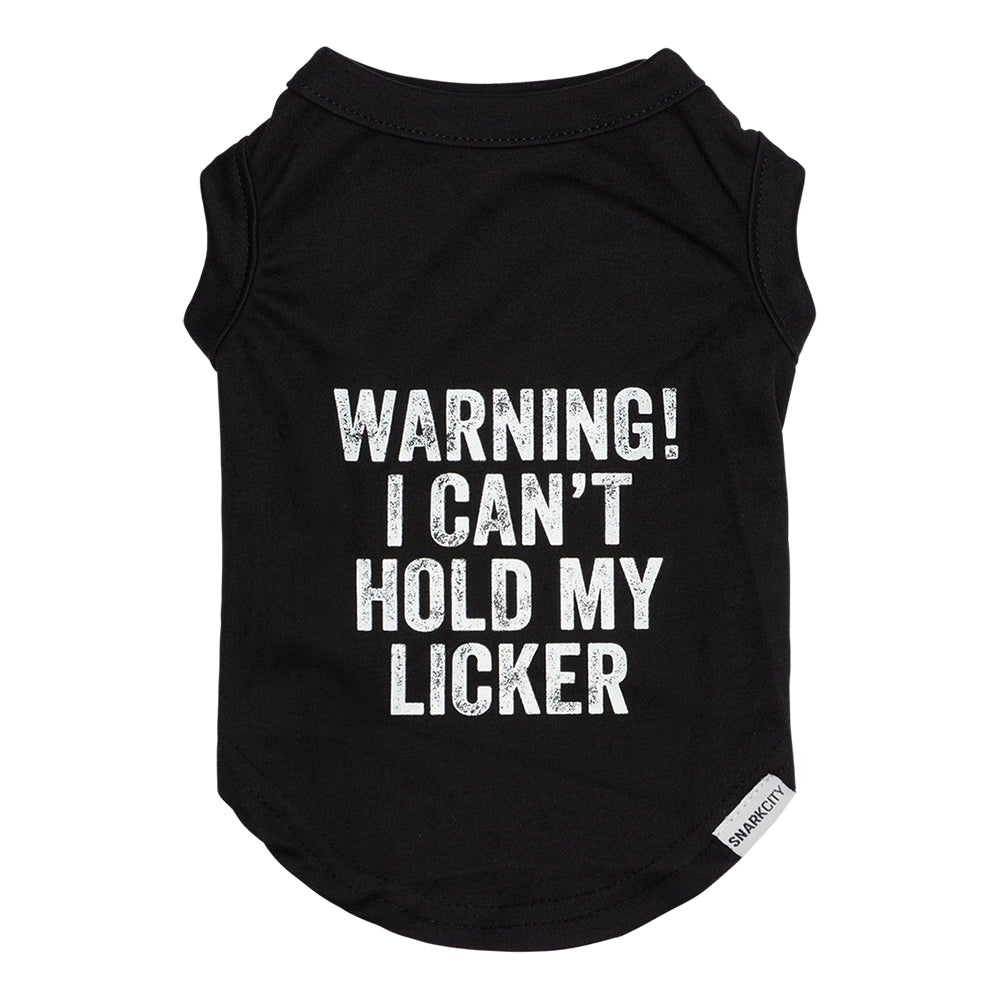 Can't Hold My Licker Dog Tank by Snark City
